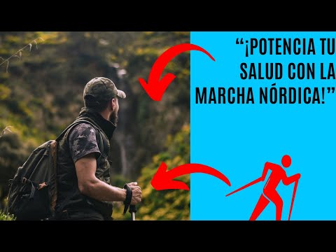 12 ejercicios para disfrutar de la marcha nórdica